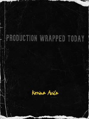 cover image of Production Wrapped Today